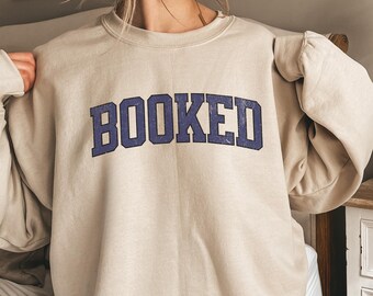 Booked Sweatshirt, Funny Book Lover Crewneck, Book Lover, Gifts for Readers, Banned Books Sweatshirt, Librarian Sweater