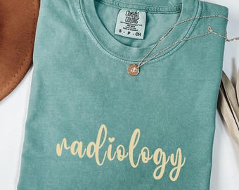 Radiology Comfort Colors® Xray Tech Shirt, Rad Tech Shirt, Radiology Tshirt, Xray Tech Gift, Rad Tech Gift, Radiology Technologist Shirt