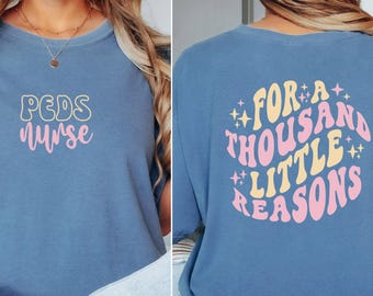 Pediatric Nurse Comfort Colors® Shirt, PEDS Nurse Tshirt, Gift for PEDS Nurse, Picu Nurse Shirt, Pediatric Nurse Team Shirt, Peds Nurse Team