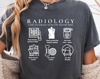 Comfort Colors Radiology Shirt, Rad Tech Shirt, Radiology Tech Student, Radiologic Technologist Shirt, XRay Tech TShirt, X Ray Tech Tee