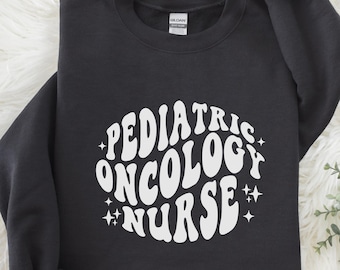 Pediatric Oncology Nurse Sweatshirt, Peds Oncology Unit, Ped Onc Rn Crewneck, Pediatric Oncology Hematology Nurse Gift, Pediatric Nurse