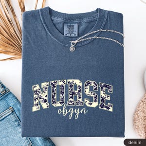 Obstetrics and Gynecology Nurse Tee,OBGYN Nurse Shirt for Obstetrics Gynecology Nurse,OBGYN Squad Shirt,Obgyn Crew Shirt,Ob Nurse Shirt