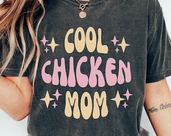Chicken Mom Shirt Comfort Colors® Tee, Farm Life Girl, Chicken Farmer, Women Chicken Tee, Funny Farmer Shirt, Love Chickens, Chicken Lady