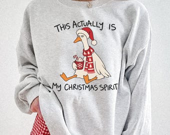 Funny Christmas Sweatshirt, Christmas Goose Sweater, Christmas Humor Crewneck, Festive Holiday Shirt, Funny Xmas Gift, Cute Winter Sweater