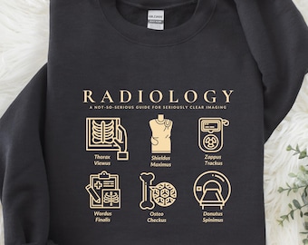 Radiologic Technologist Graduation Gift, Radiology Sweatshirt, Radiology Shirt, Radiologist Shirt, RAD Tech Crewneck, X-Ray Tech Sweater