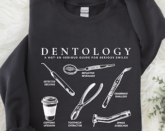 Funny Dental crewneck, Dentist Assistant Gift, Dental Office Matching Crewneck, Dental Sweatshirt, Dentist Gift, Dental Worker Gift
