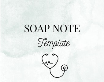 SOAP note template for Medical school, nursing school, physician school, NP school, PA school