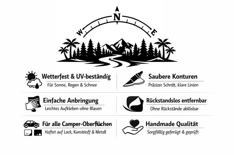 May include: A black and white graphic decal featuring a compass, mountains, trees, and palm trees. The text includes: Wetterfest & UV-best&auml;ndig, Saubere Konturen, Einfache Anbringung, R&uuml;ckstandslos entfernbar, F&uuml;r alle Camper-Oberfl&auml;chen, and Handmade Qualit&auml;t.