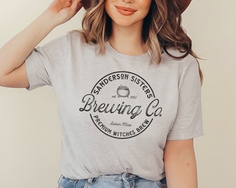 Sanderson Sister Halloween Tshirt, Sanderson Sister Brewing Company Tshirt, Sanderson Sister Sweat Shirt, Hocus Poc
