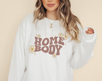 Homebody Sweatshirt, Retro Homebody Sweatshirt, Introvert Sweatshirt,