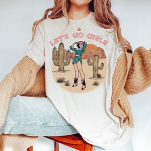 Lets Go Girls T Shirt, Cowgirl Bachelorette, Country Music Shirt, Cowgirl Vintage Inspired Shirt, Western Womens Clothing, Western Apparel