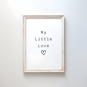 Little Love Print - Nursery Quote Prints - Playroom Prints - Kids Room Prints - Simple Quotes - Nursery Décor - Simple Nursery Prints