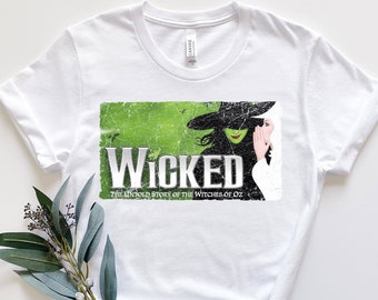 WICKED Broadway Musical T-shirt, Witch Shirt, Halloween Shirt, Musical Shirt, Broadway Shirt, Wicked Witch Shirt, Spooky Season Tops