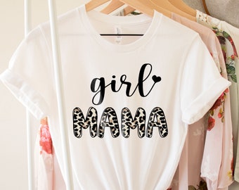 Girl Mama Leopard Shirt, Girl Mom Shirt, Girl Mama Shirt, Girl Mama Gift, Mama Girl Tee, Mom of Girls Shirt, Mom Shirt