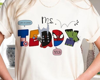 Personalized Teacher Name Shirt, Superhero Teacher Name Shirt, Life Is Good Shirt, Custom Teacher Shirt, Avengers Shirt, Elementary Teacher