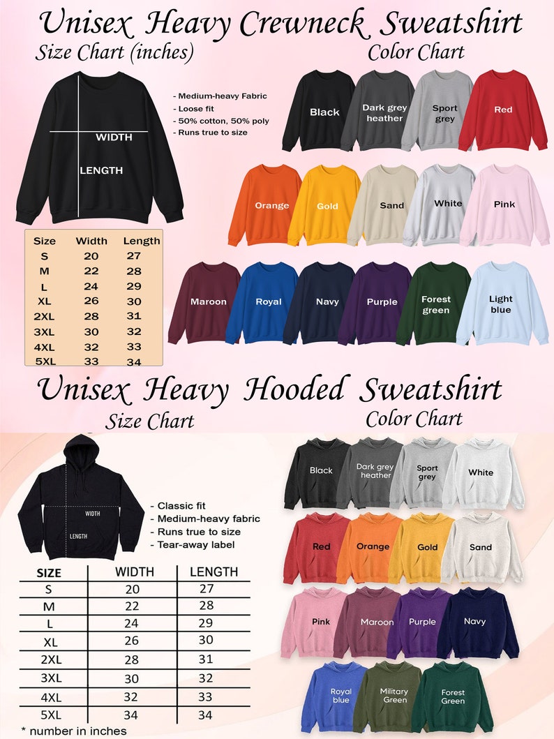 May include: Size chart for unisex heavy crewneck and hooded sweatshirts. The chart shows sizes from small to 5XL with corresponding width and length measurements in inches. The color chart shows a variety of colors for both styles of sweatshirts.