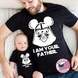 I Am Your Father Shirt, I Am Your Son Shirt, Star Wars Father And Son Shirt, Disney Father And Son Shirt, Dad And Son Disney Shirt, Disney