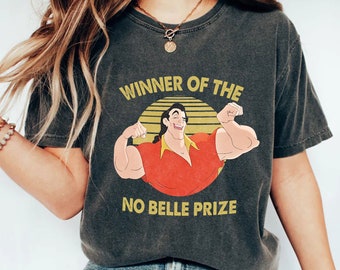 Disney Beauty And The Beast Gaston Winner No Belle Prize Unisex T-shirt, Disney Family Vacation Shirt, Disneyland Trip Holiday Shirt Gift