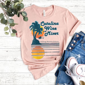 Catalina Wine Mixer Tshirt, Vintage Stepbrothers Shirt, Dad Gift , Funny Movie Quote Shirt, Unisex Shirt