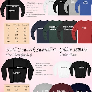 May include: Size charts for unisex long sleeve t-shirts and youth crewneck sweatshirts. The charts show the width and length measurements in inches for different sizes. The color chart shows the available colors for each style, including white, black, sport grey, true royal, navy, heather forest, dark grey heather, red, maroon, and navy.