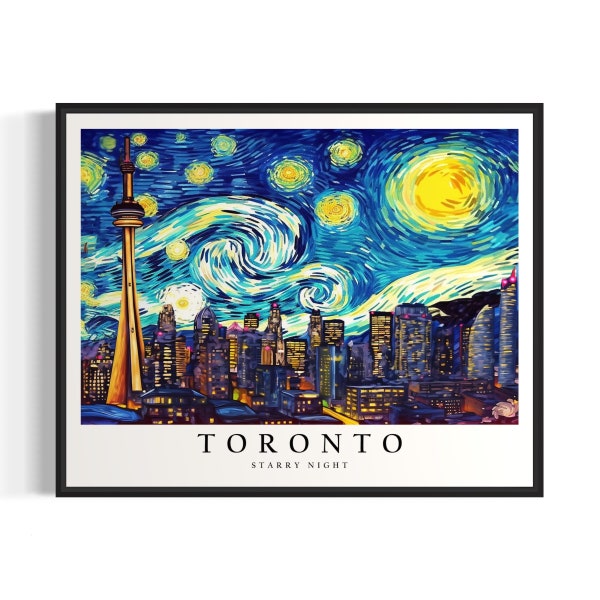 Toronto Starry Night Art Print, Van Gogh Toronto Poster Wall Art, Original Toronto Painting Decor