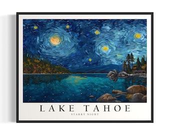 Lake Tahoe Starry Night Art Print, Van Gogh Lake Tahoe Poster Wall Art, Original Lake Tahoe Painting Decor