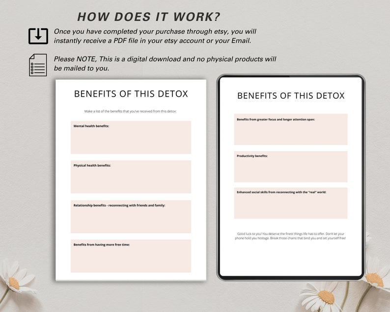 May include: Digital download titled "Benefits of This Detox" with fillable sections for mental and physical health, relationships, and free time. The image also includes instructions on how to receive the PDF file after purchase.