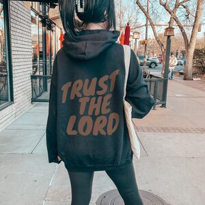 Trust the Lord Hoodie | Proverbs 3 5 Hoodie | Trust in the Lord Hoodie | Christian Oversized Hoodie | Edgy Christian | Faith Based Hoodie