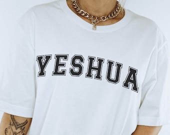 イェシュア シャツ バーシティフォント | イェシュア Tシャツ クリスチャン | 女性用イェシュア Tシャツ | イエス Tシャツ | クリスチャン Tシャツ | 娘への神様からの贈り物