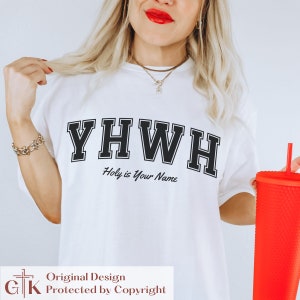 YHWH Shirt Varsity Font | Yahweh Shirt Christian | YHWH Shirts for Women | Yahweh T Shirt | Christian Tshirts | Faith Gift for Teen Daughter