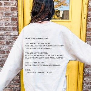 Dear Person Behind Me Christian Crewneck Sweat Shirt | Dear Person Behind Sweatshirt | Dear Person Behind Me TShirt | Jesus Loves You Tshirt