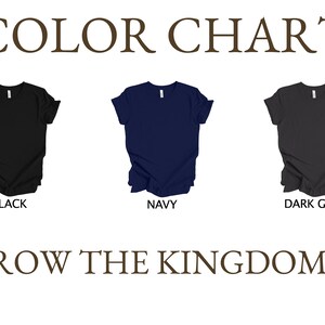 May include: Color chart featuring three t-shirts in black, navy, and dark grey. The text "COLOR CHART" is at the top, with the brand name "GROW THE KINGDOM CO" at the bottom. The shirts are displayed on a white background.