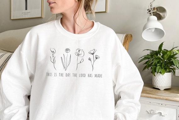This is The Day Lord has made Christian Hoodie This is The Day Lord has made Christian Hoodie