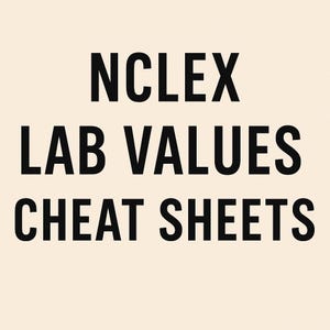 Può includere: L'immagine mostra il testo "NCLEX LAB VALUES CHEAT SHEETS" in grassetto nero. Il testo è centrato su uno sfondo beige chiaro. Le parole sono impilate verticalmente, ogni parola su una riga separata.