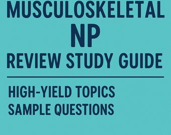Musculoskeletal System FNP Review.