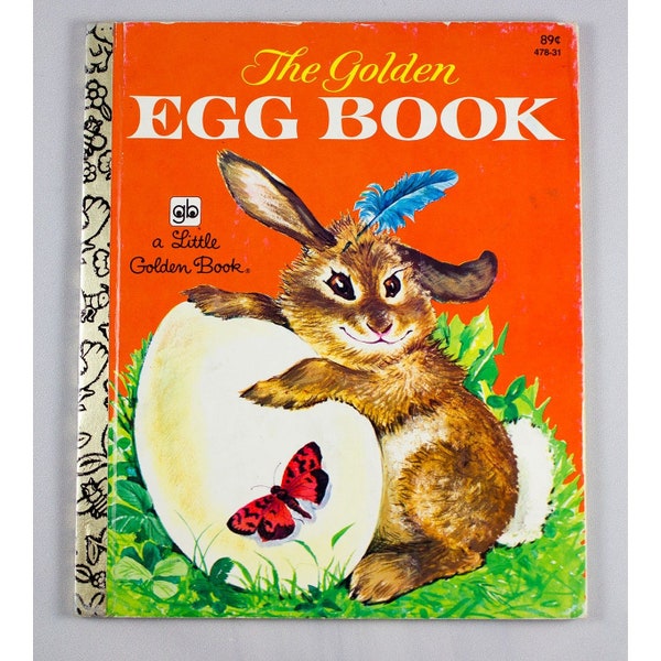 The Golden Egg Book A Little Golden Book Number 478-31 14th Printing 1981