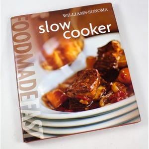 Williams-Sonoma Food Made Fast Slow Cooker Cookbook HCDJ 2006