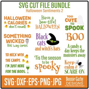 May include: A set of 10 Halloween-themed SVG cut files featuring phrases like "Halloween Calories don't count!" and "'Tis the season to be spooky".
