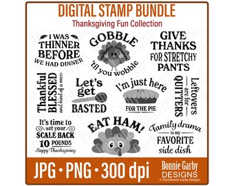 Thanksgiving Fun Digital Stamps Bundle, Word Art Quotes, Photo Overlays, Clip Art, Paper crafting, Digital Sentiments for Cardmaking, Funny