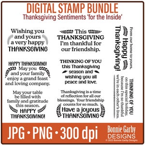 May include: A digital stamp bundle with Thanksgiving sentiments for the inside. The stamps feature various Thanksgiving greetings, including "Wishing you and yours a very happy Thanksgiving", "Happy Thanksgiving! May you and your family enjoy a grand feast and loving company", "This Thanksgiving I'm thankful for our friendship", "Thinking of you this Thanksgiving season and wishing you all peace and love", "Thanksgiving is a time of reflection for all our blessings. Your friendship counts for so much. Have a joyous Thanksgiving", and "Thinking of you on this special holiday, because I'm so thankful we're in each other's lives. Happy Thanksgiving!"