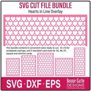 May include: SVG cut file bundle for hearts in line overlay. This bundle includes 6 convenient sizes ready to cut, including 12 x 12 for scrapbook overlays and 5 standard card sizes for A2, A6, A7, square and slimline cards.