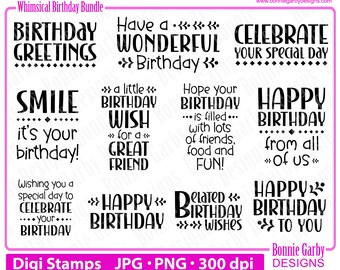 Whimsical Birthday Digital Stamp Bundle  Photo Overlays  Clip Art  Word Art Quotes for Cardmaking  PNG Images  Digital Sentiments for cards