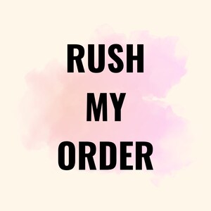 Rush Order