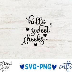 Hello Sweet Cheeks SVG Cut File | Bathroom Sign SVG | Restroom SVG | Powder Room Svg | Sweet Cheeks Svg | Farmhouse Sign Svg For Cricut