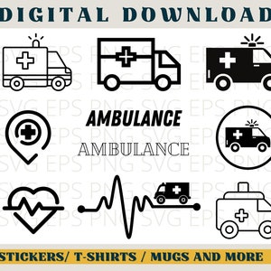 May include: A set of 10 black and white digital download icons featuring an ambulance, a heart with a heartbeat line, a heartbeat line, a location pin with a plus sign, and the word "AMBULANCE".