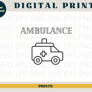 May include: A black and white line drawing of an ambulance. The ambulance has a cross on the side and a siren on top. The word "AMBULANCE" is written in all caps above the image.