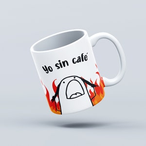 Florks Yo con Cafe Yo sin Cafe Deformito png Sublimar Taza
