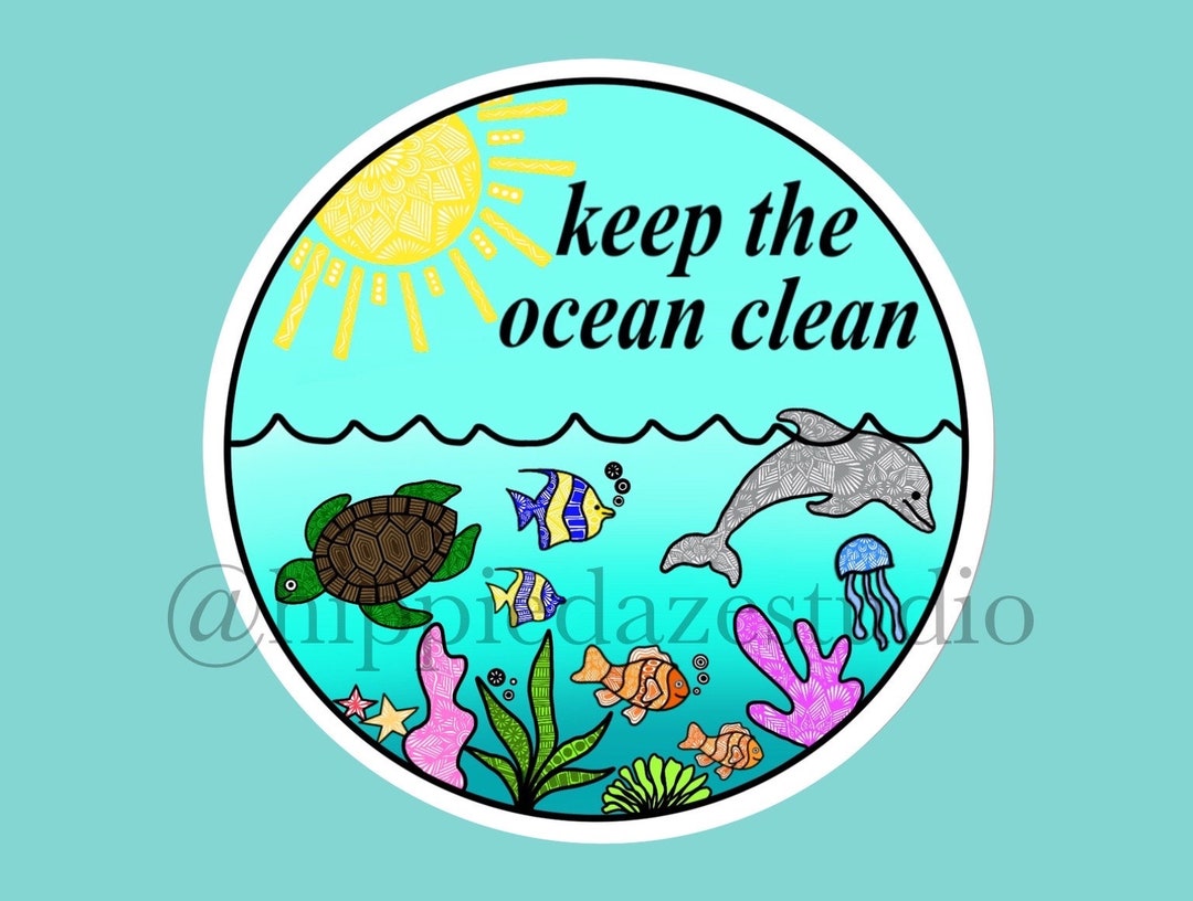 Keep the Ocean Clean Sticker Ocean Conservation Sticker Sea Life Sticker Environmental Stickers