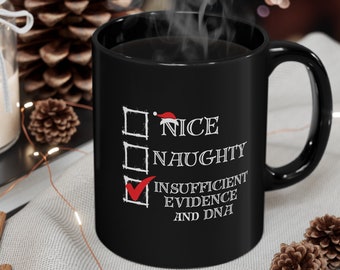 Nice Naughty Insufficient Evidence 11oz Ceramic Buffalo Plaid Black Mug, True Crime Show Junkie, Murder Mystery, Funny Coffee Cup, Stabby