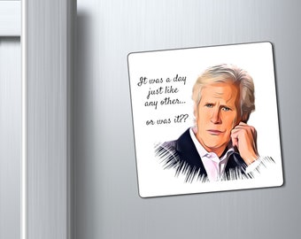 Keith Morrison I Was A Day Like Any Other Or Was It? Magnet, Funny Gift, True Crime Junkie, Crime Show Fan, Killer Magnet, Dateline